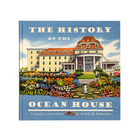 The History of Ocean House